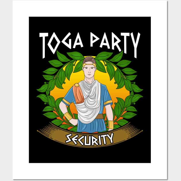 Toga Party Security Guard Funny Fraternity Party Wall Art by theperfectpresents